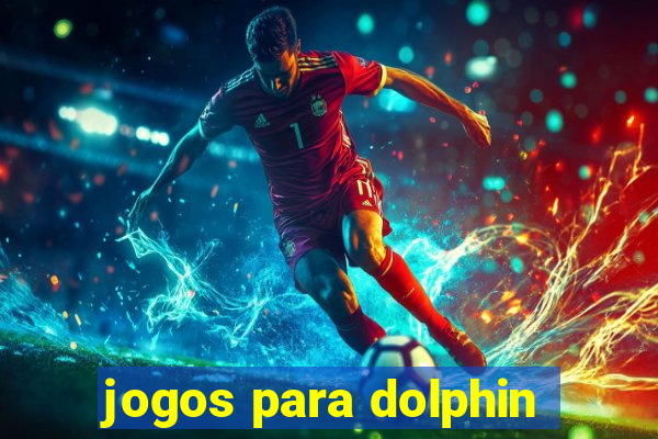 jogos para dolphin